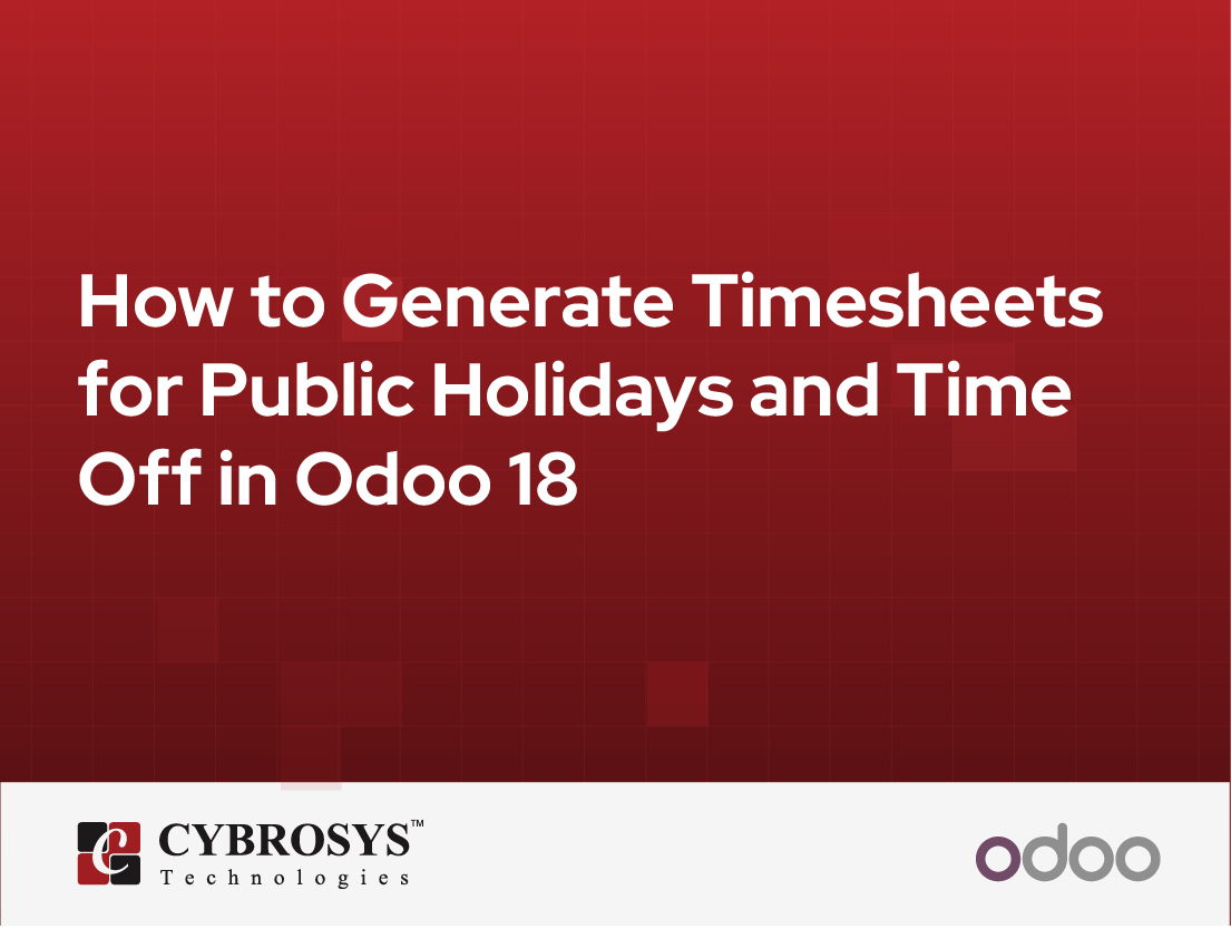  How to Generate Timesheets for Public Holidays and Time Off in Odoo 18