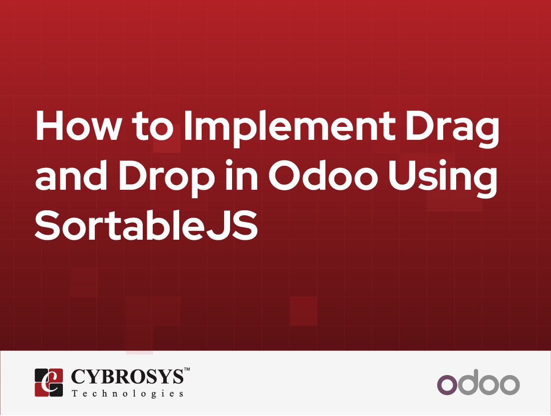 How to Implement Drag and Drop in Odoo Using SortableJS