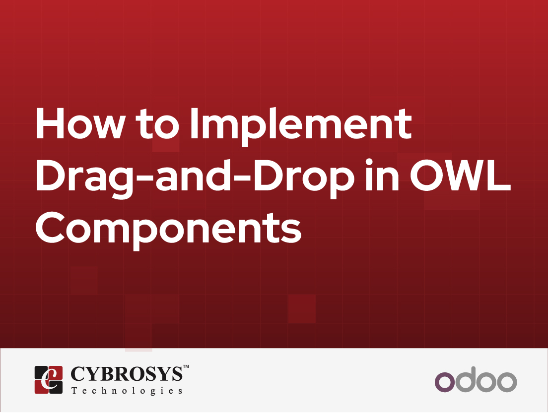  How to Implement Drag-and-Drop in OWL Components