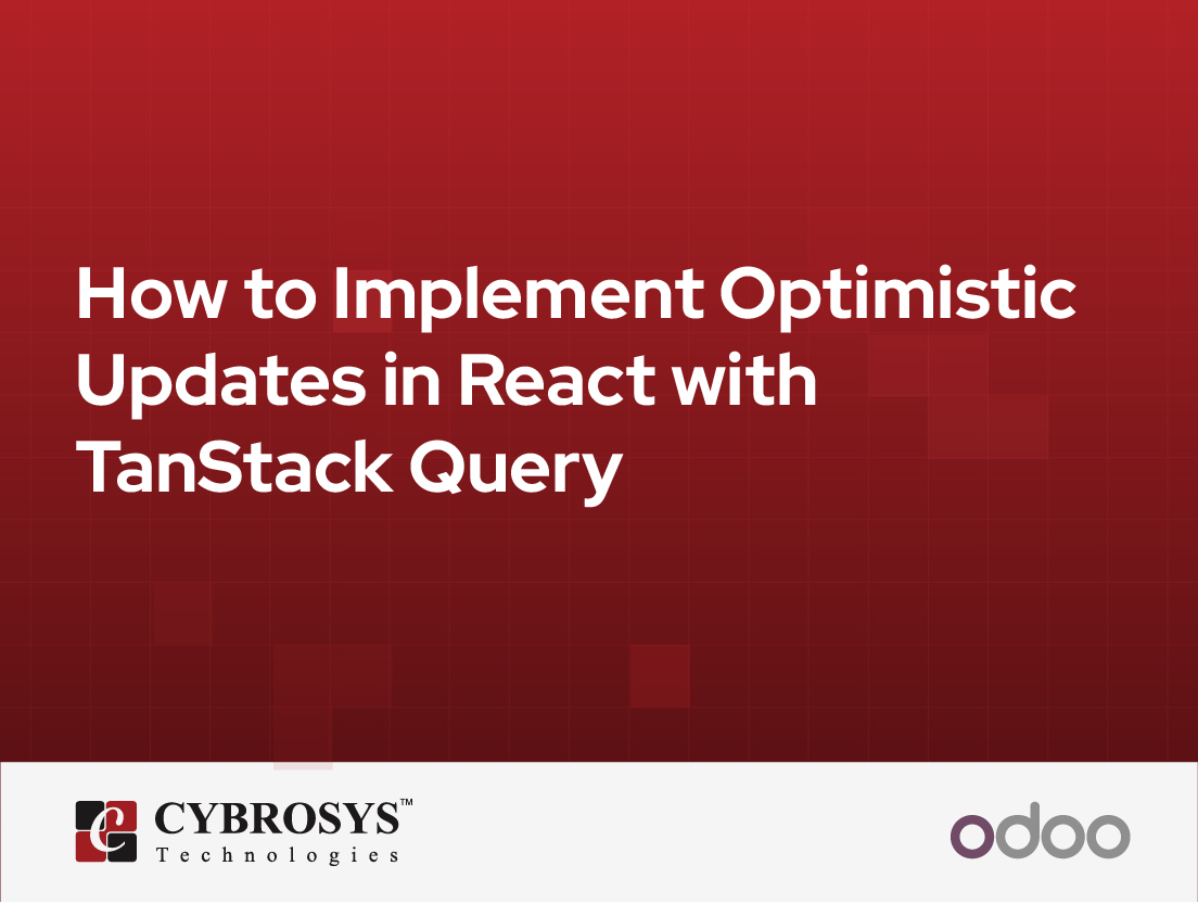  How to Implement Optimistic Updates in React with TanStack Query