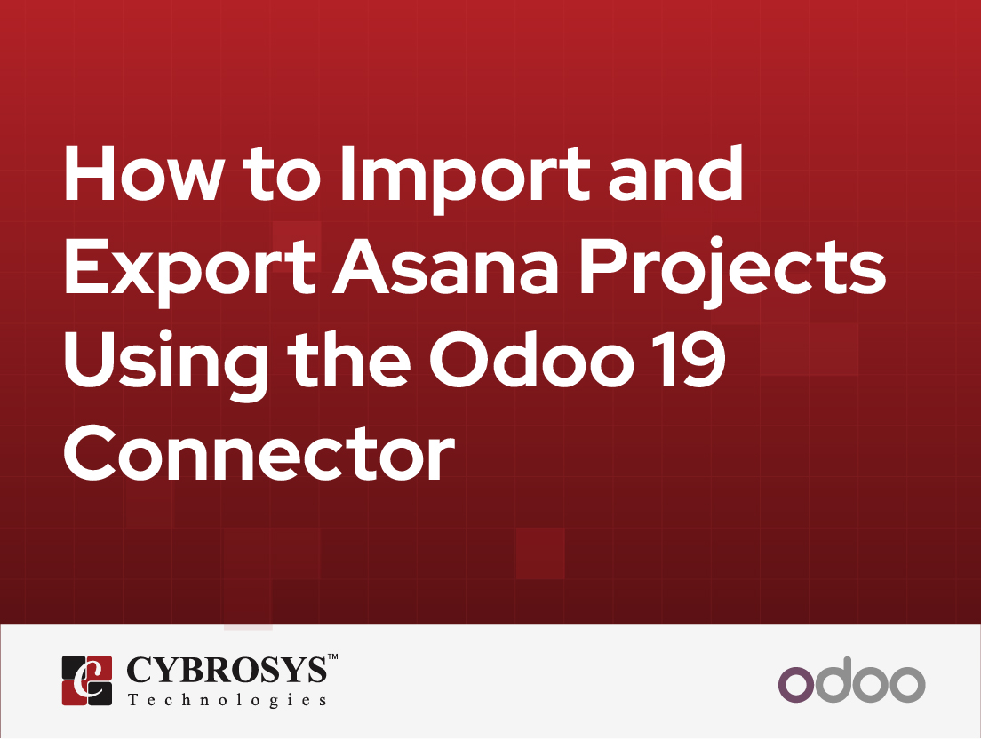  How to Import and Export Asana Projects Using the Odoo 19 Connector