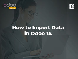  How to Import Data in Odoo 14
