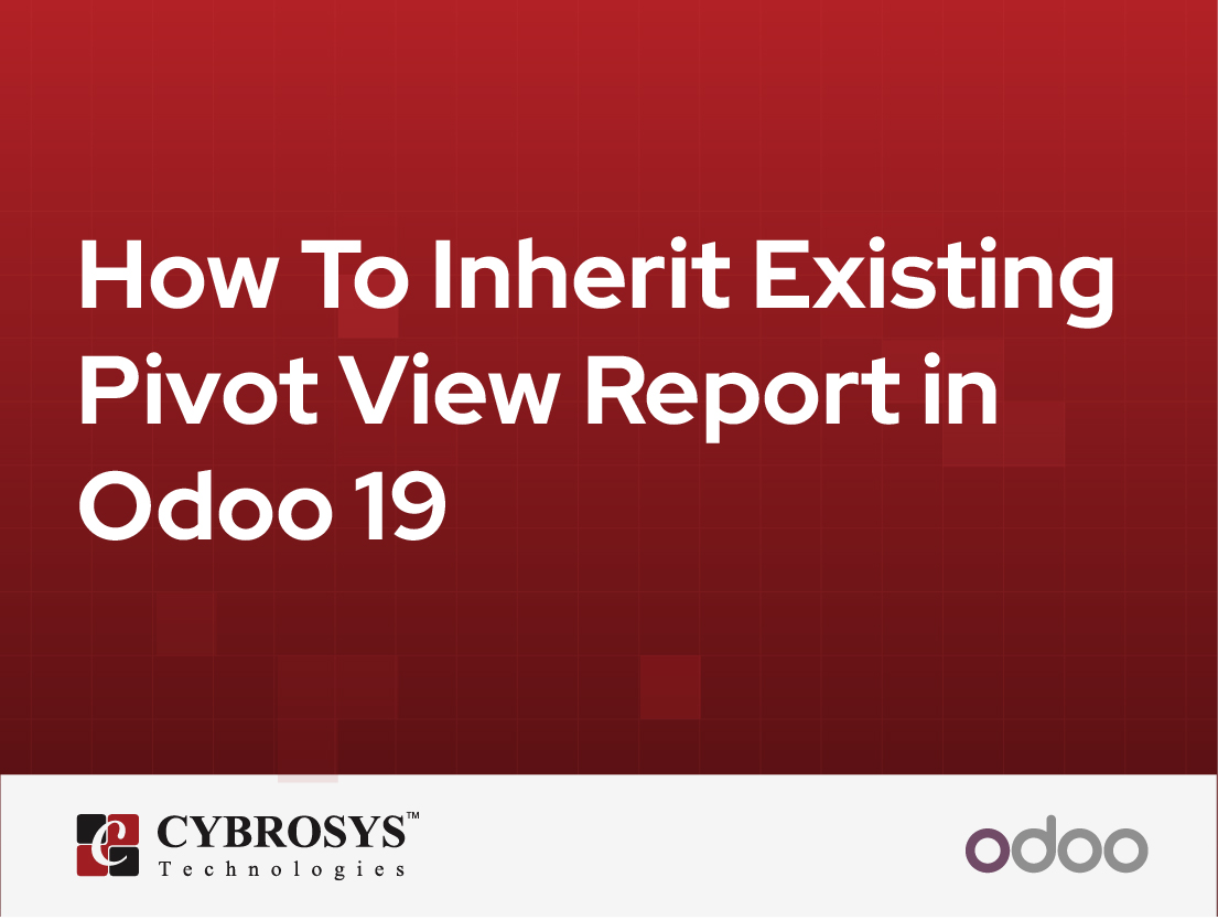 How To Inherit Existing Pivot View Report in Odoo 19
