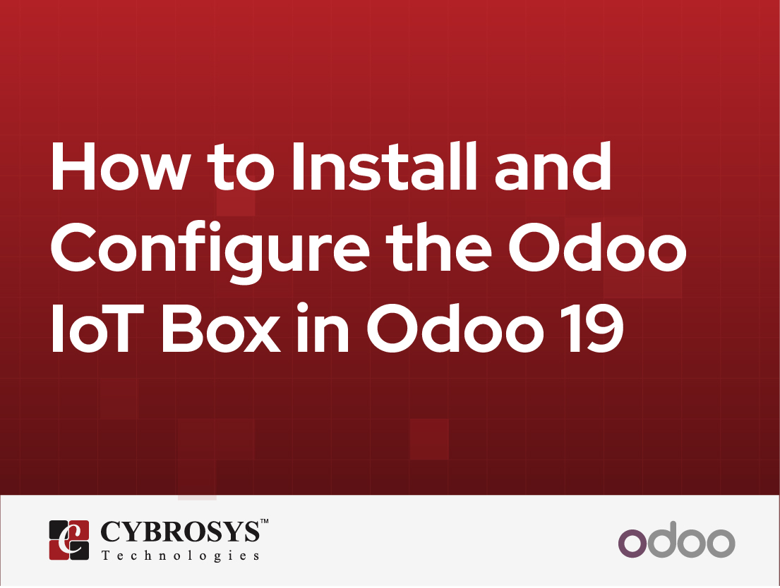  How to Install and Configure the Odoo IoT Box in Odoo 19