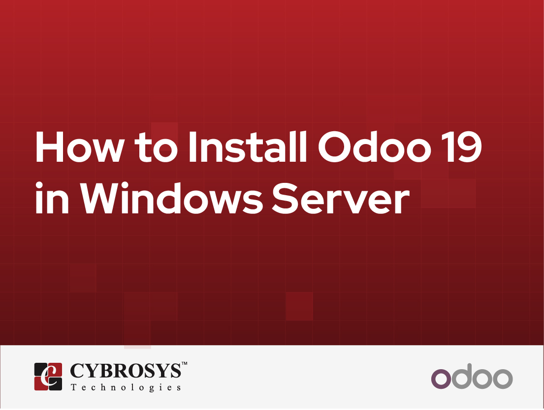  How to install Odoo 19 in Windows Server