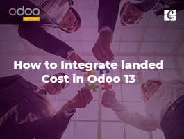  How to Integrate Landed Cost in Odoo 13