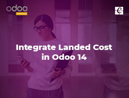  How to Integrate Landed Cost in Odoo 14
