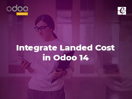  How to Integrate Landed Cost in Odoo 14