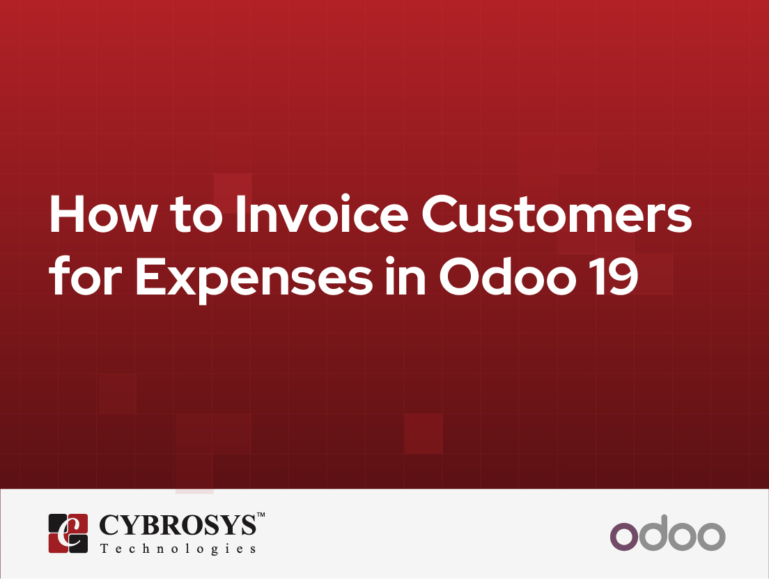  How to Invoice Customers for Expenses in Odoo 19