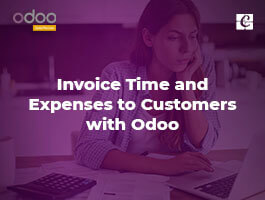  How to Invoice Time and Expenses to Customers with Odoo