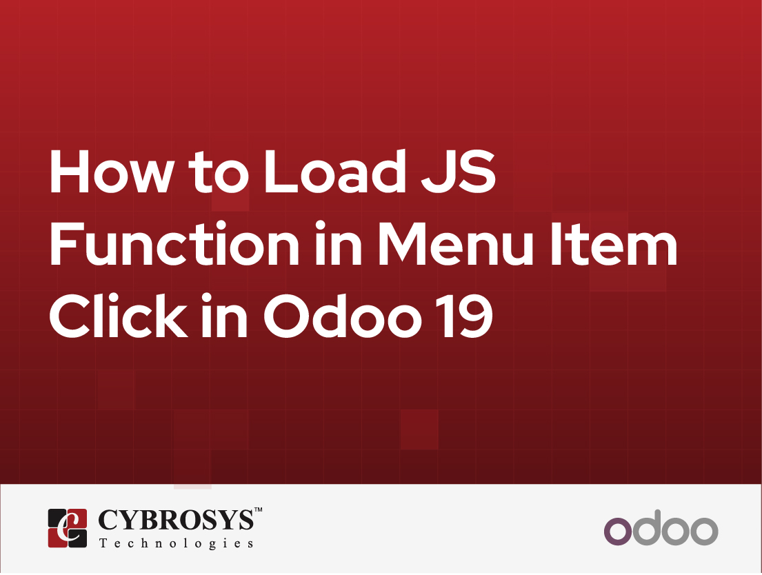 How to Load JS Function in Menu Item Click in Odoo 19