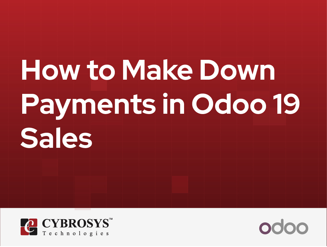  How to Make Down Payments in Odoo 19 Sales