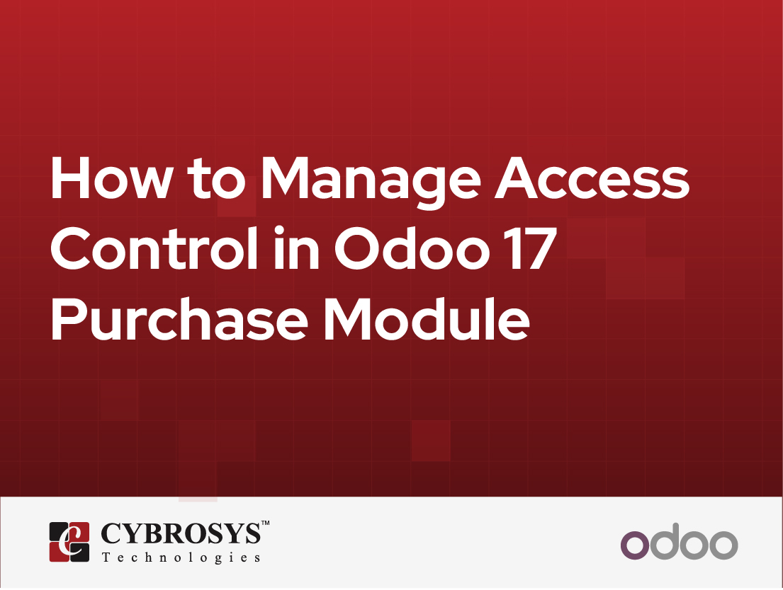  How to Manage Access Control in Odoo 17 Purchase Module