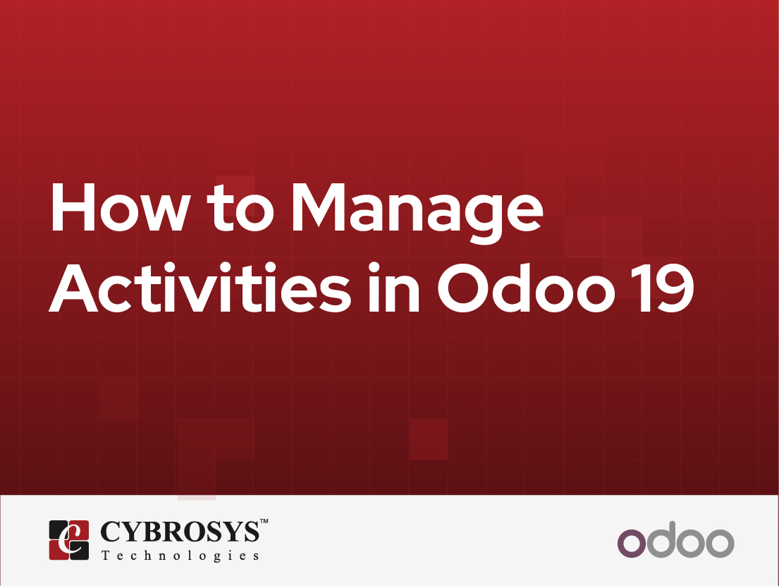  How to Manage Activities in Odoo 19