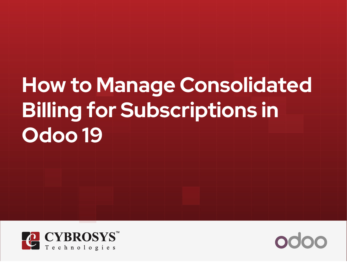  How to Manage Consolidated Billing for Subscriptions in Odoo 19