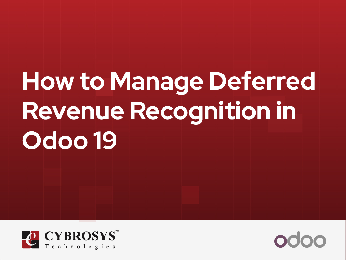  How to Manage Deferred Revenue Recognition in Odoo 19