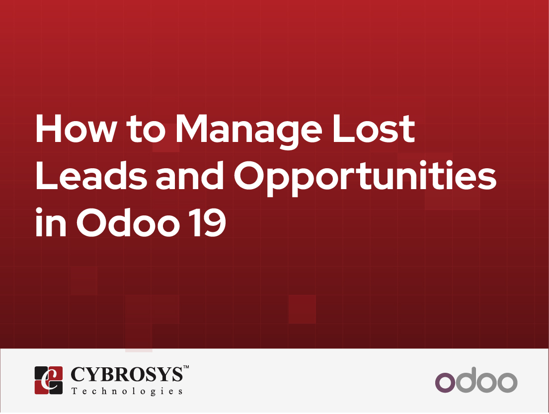  How to Manage Lost Leads and Opportunities in Odoo 19