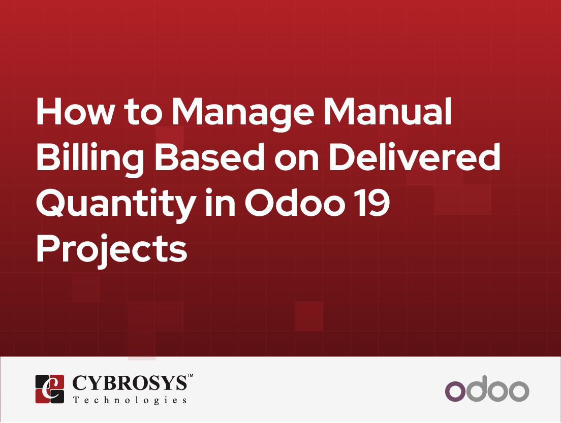  How to Manage Manual Billing Based on Delivered Quantity in Odoo 19 Projects