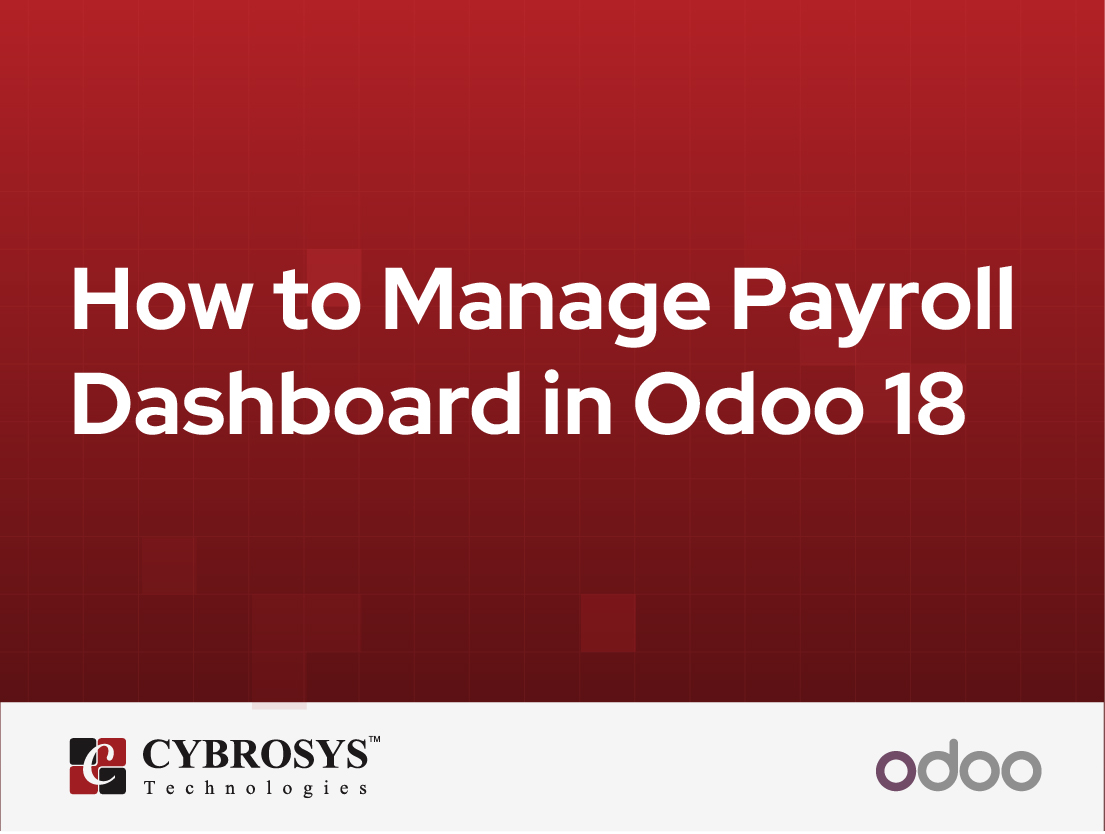  How to Manage Payroll Dashboard in Odoo 18