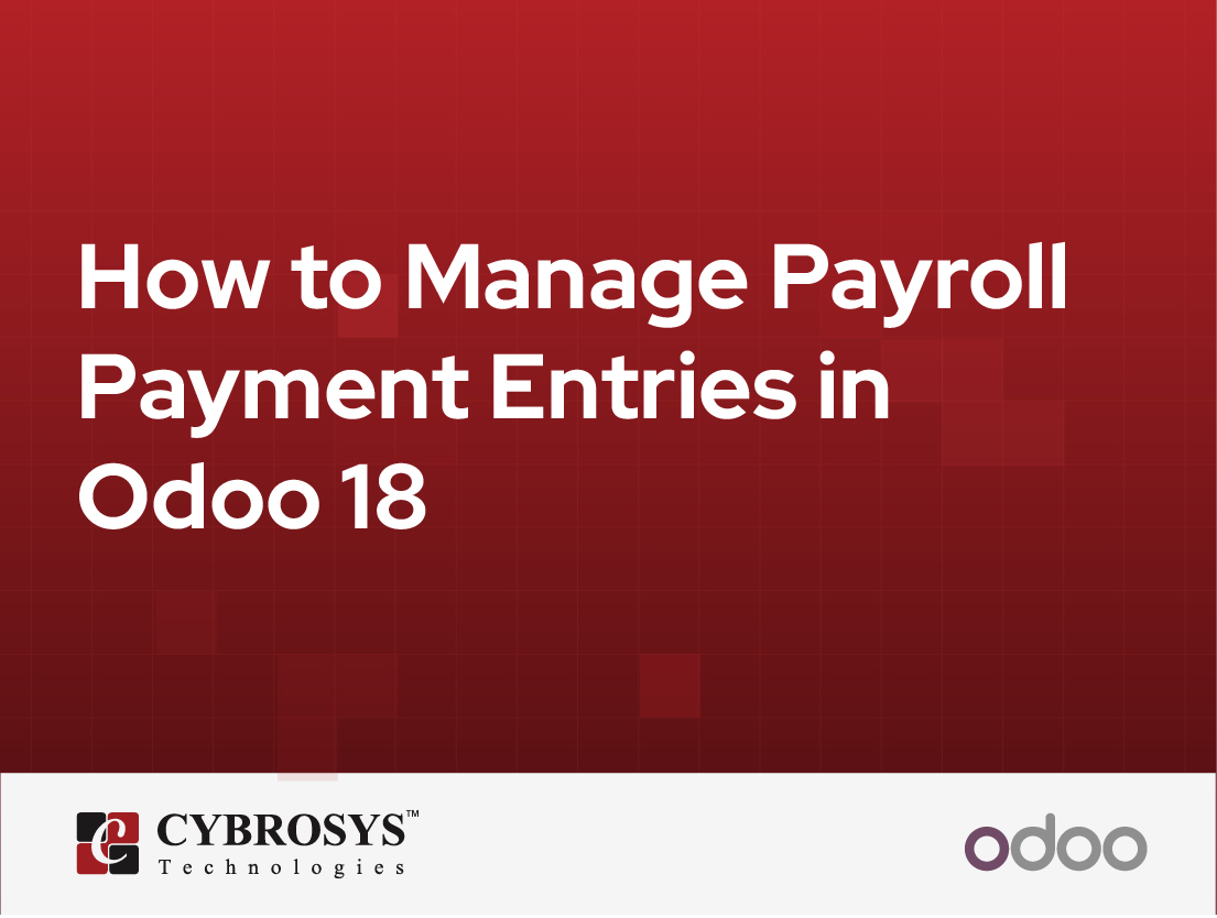  How to Manage Payroll Payment Entries in Odoo 18
