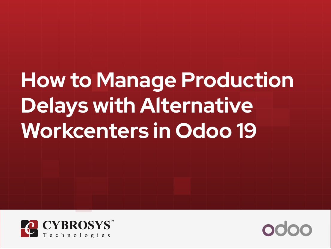  How to Manage Production Delays with Alternative Workcenters in Odoo 19