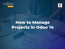  How to Manage Projects in Odoo 14