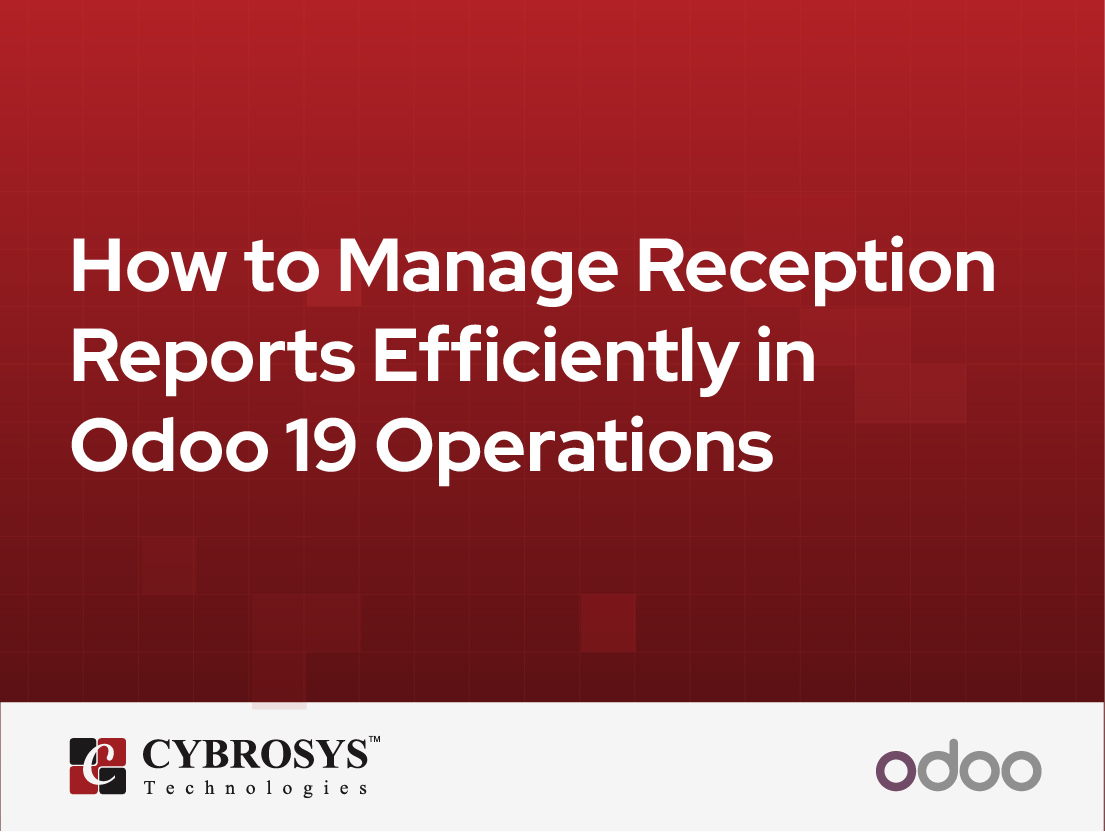  How to Manage Reception Reports Efficiently in Odoo 19 Operations