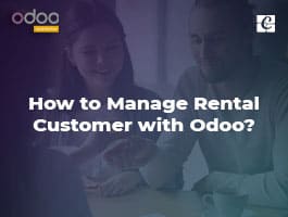  How to Manage Rental Customer with Odoo?