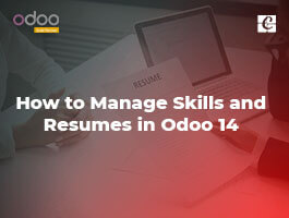  How to Manage Skills and Resumes in Odoo 14?