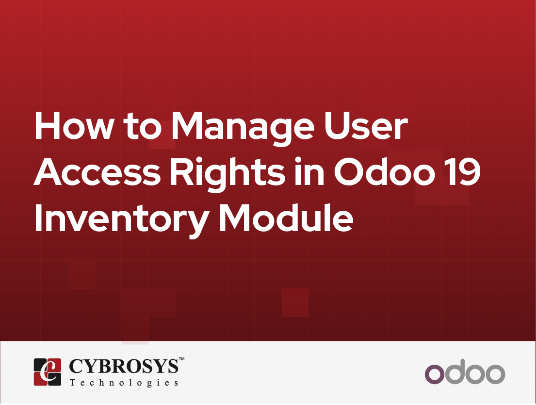  How to Manage User Access Rights in Odoo 19 Inventory Module