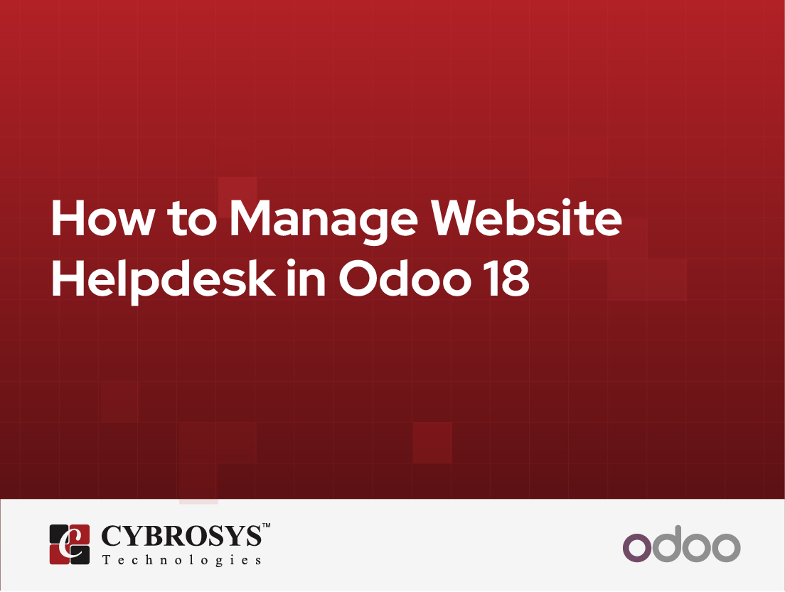  How to Manage Website Helpdesk in Odoo 18