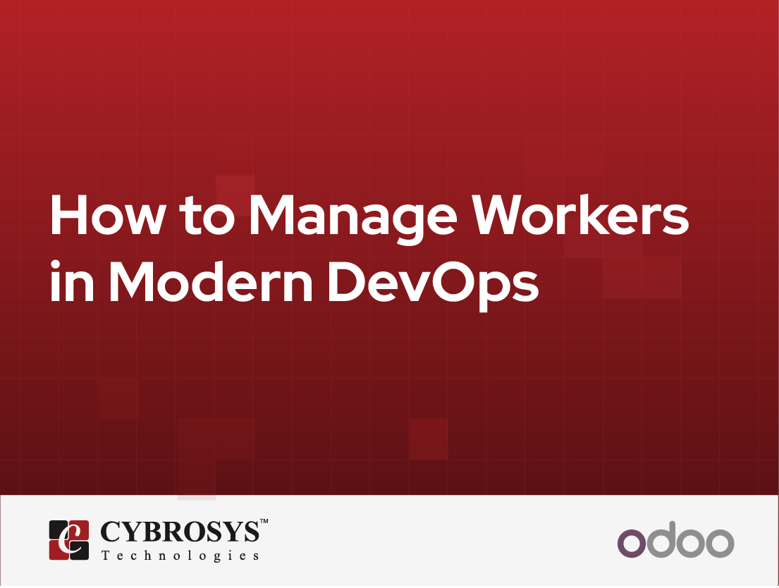  How to Manage Workers in Modern DevOps
