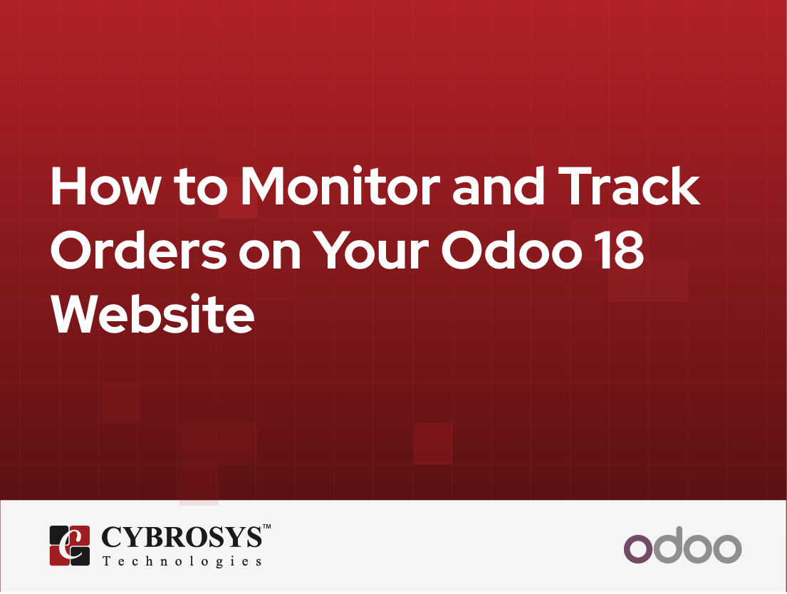  How to Monitor and Track Orders on Your Odoo 18 Website