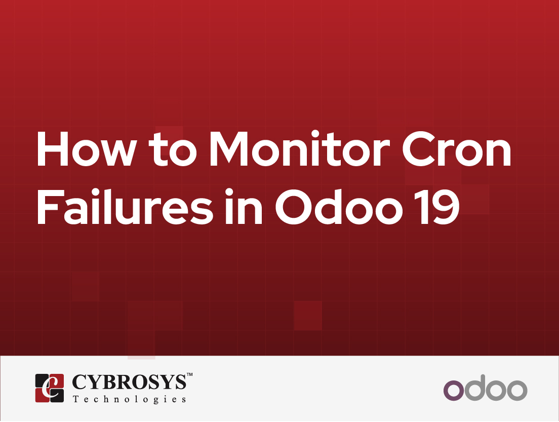  How to Monitor Cron Failures in Odoo 19