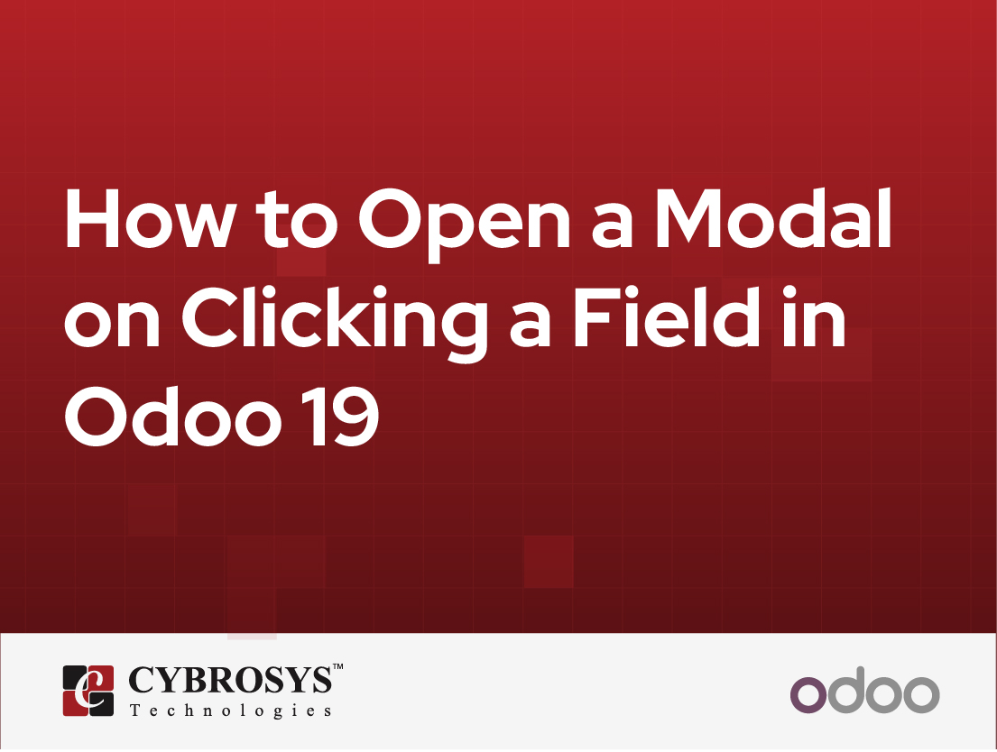  How to Open a Modal on Clicking a Field in Odoo 19