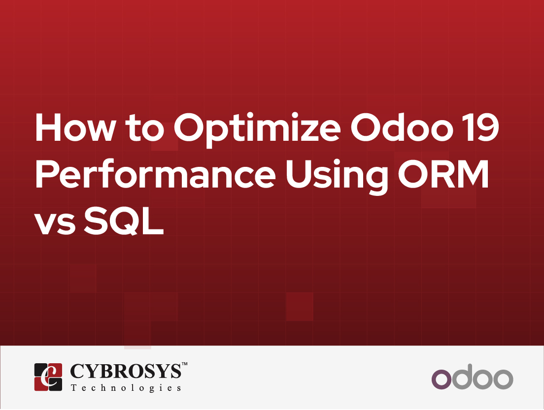  How to Optimize Odoo 19 Performance Using ORM vs SQL
