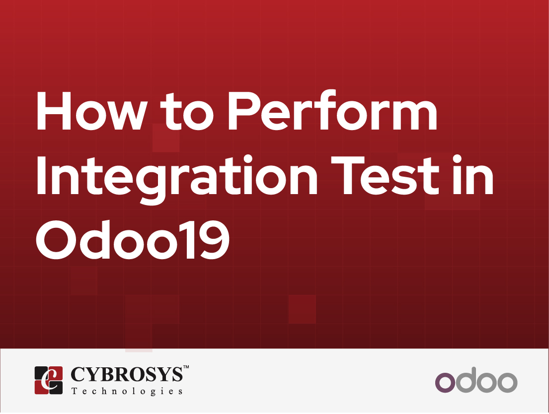  How to Perform Integration Test in Odoo19