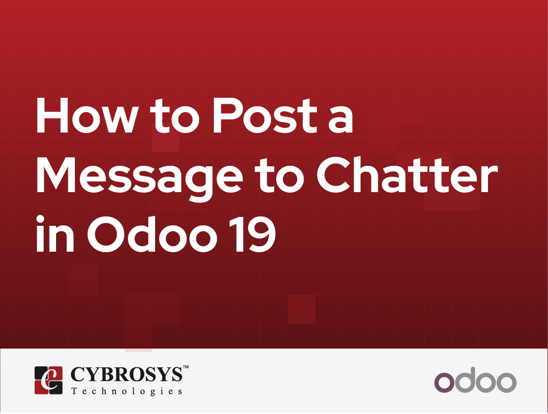  How to Post a Message to Chatter in Odoo 19