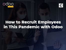  How to Recruit Employees in This Pandemic with Odoo