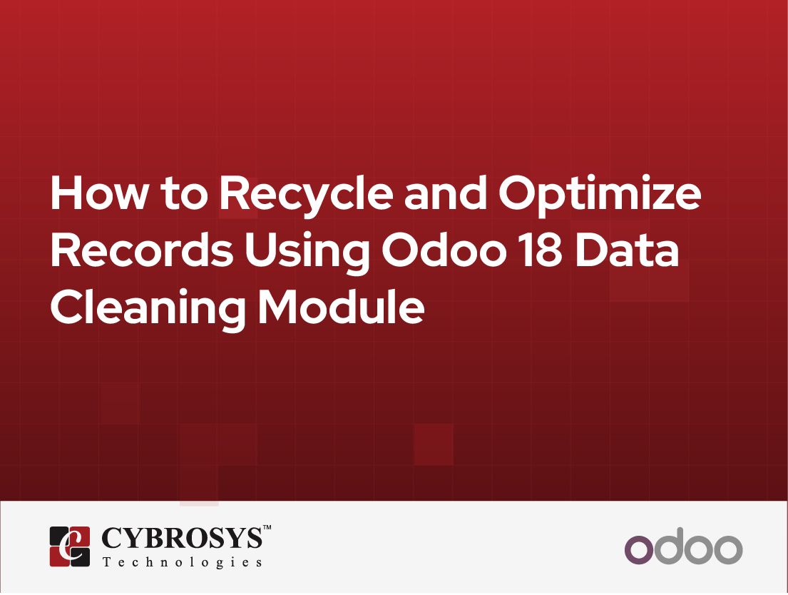  How to Recycle and Optimize Records Using Odoo 18 Data Cleaning Module