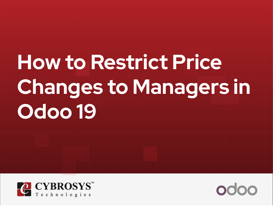  How to Restrict Price Changes to Managers in Odoo 19