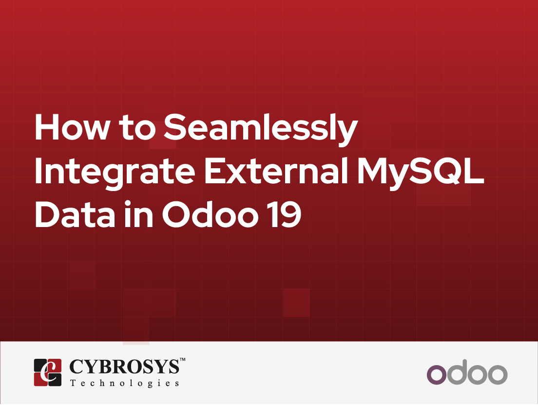  How to Seamlessly Integrate External MySQL Data in Odoo 19