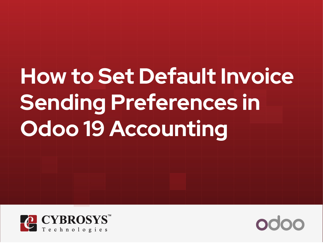  How to Set Default Invoice Sending Preferences in Odoo 19 Accounting