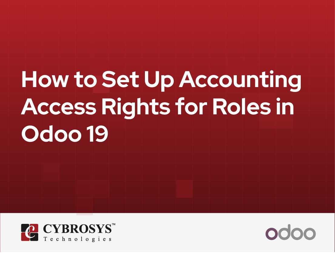  How to Set Up Accounting Access Rights for Roles in Odoo 19