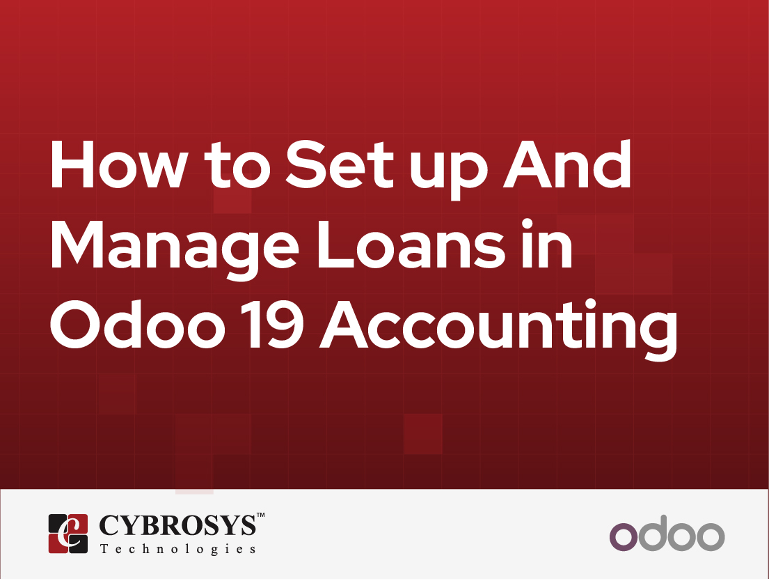  How to Set up And Manage Loans in Odoo 19 Accounting