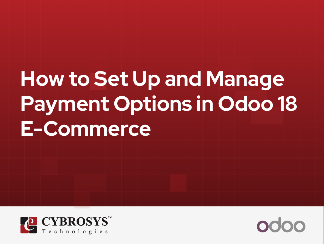  How to Set Up and Manage Payment Options in Odoo 18 E-Commerce