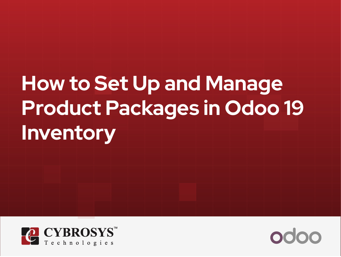  How to Set Up and Manage Product Packages in Odoo 19 Inventory