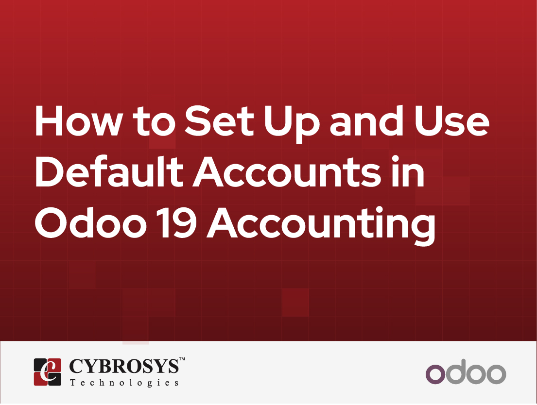  How to Set Up and Use Default Accounts in Odoo 19 Accounting