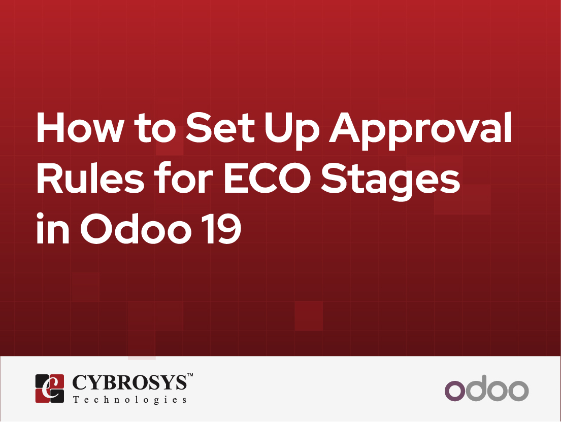  How to Set Up Approval Rules for ECO Stages in Odoo 19