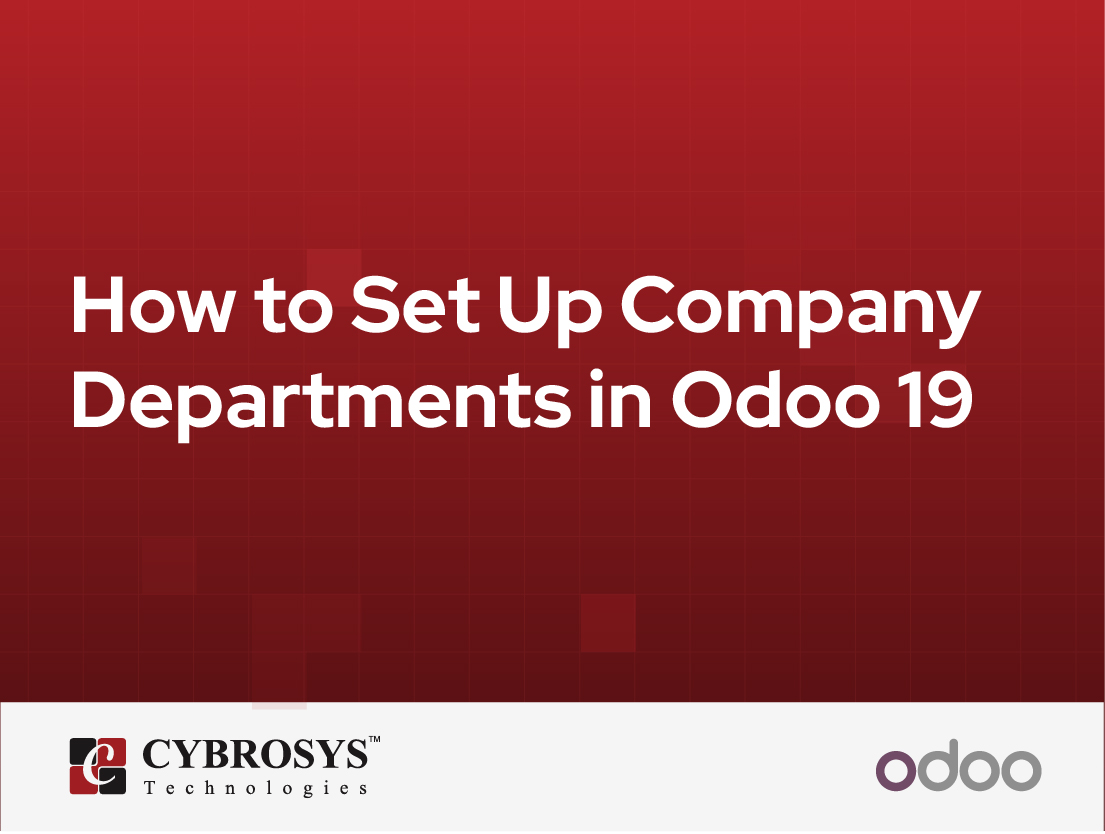  How to Set Up Company Departments in Odoo 19